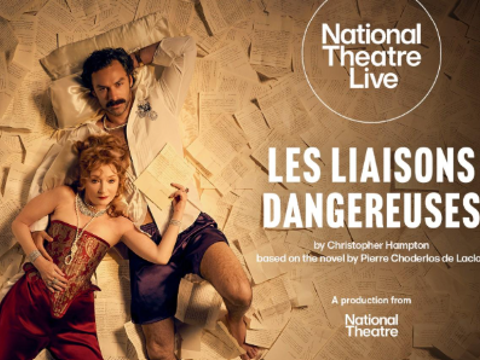 National Theatre Live: Les Liaisons Dangereuses (15)